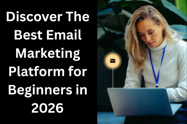 Best Email Marketing Platform for Beginners in 2026